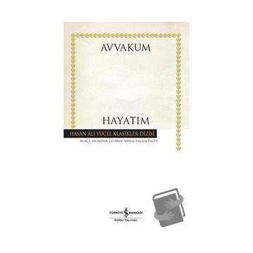 Hayatım - Avvakum Petroviç Petrov
