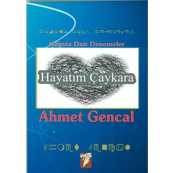 Hayatım Çaykara - Ahmet Gencal