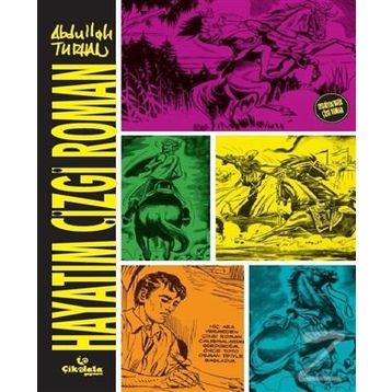 Hayatım Çizgi Roman - Abdullah Turhan