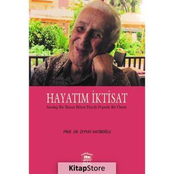 Hayatım İktisat - Zeyyat Hatiboğlu