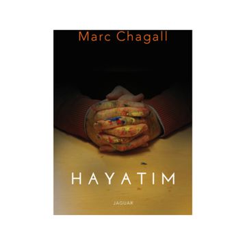 Hayatım - Marc Chagall