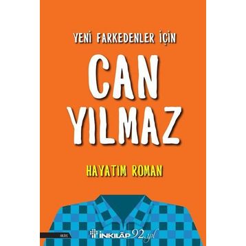 Hayatım Roman Can Yılmaz İnkilap Yayınları