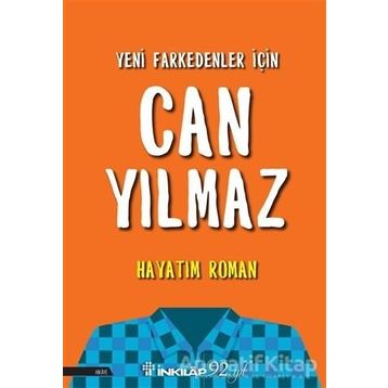 Hayatım Roman Can Yılmaz İnkilap Yayınları