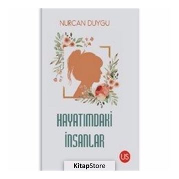 Hayatımdaki İnsanlar - Nurcan Duygu