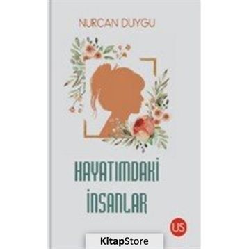 Hayatımdaki İnsanlar - Nurcan Duygu