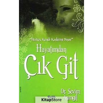 HAYATIMDAN ÇIK GIT - SEVIM ASIMGIL