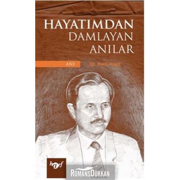 HAYATIMDAN DAMLAYAN ANILAR - HALIL HAYIT