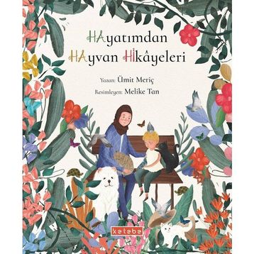 Hayatımdan Hayvan Hikayeleri - Ümit Meriç
