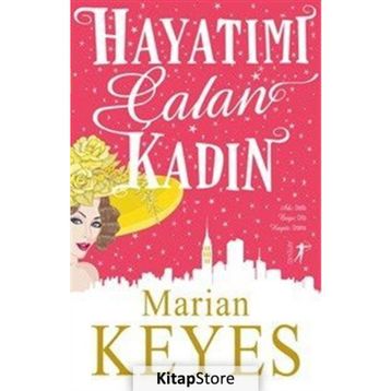 Hayatımı Çalan Kadın - Marian Keyes