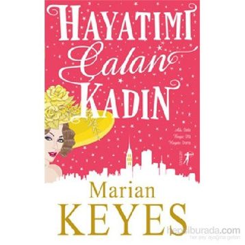 Hayatımı Çalan Kadın - Marian Keyes