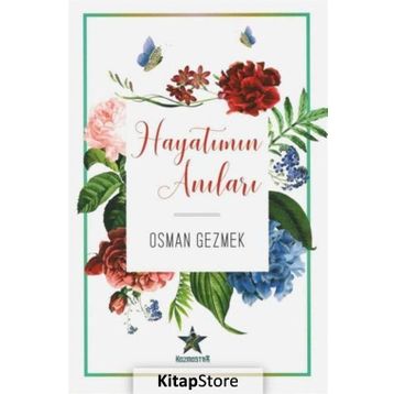 Hayatımın Anıları - Osman Gezmek