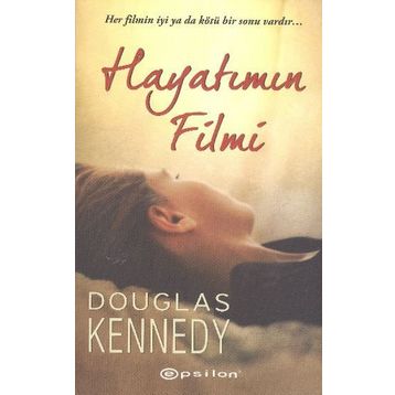 HAYATIMIN FILMI - DOUGLAS KENNEDY