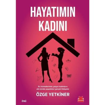 Hayatımın Kadını - Özge Yetkiner