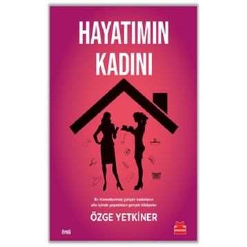 Hayatımın Kadını - Özge Yetkiner