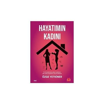 Hayatımın Kadını - Özge Yetkiner