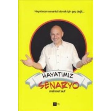 Hayatımız Senaryo - Mehmet Auf
