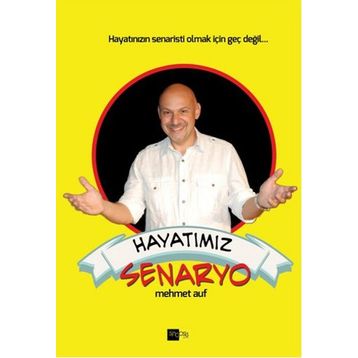 Hayatımız Senaryo - Mehmet Auf