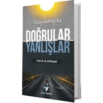 Hayatımızda Doğrular Yanlışlar - M. Ali Haşimi