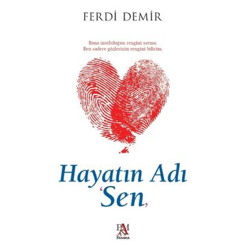 Hayatın Adı "Sen" - Ferdi Demir