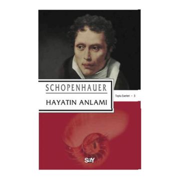 HAYATIN ANLAMI - ARTHUR SCHOPENHAUER