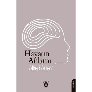 Hayatın Anlamı Dorlion Yayınevi