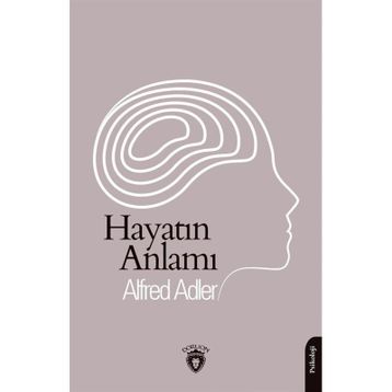 Hayatın Anlamı Dorlion Yayınevi