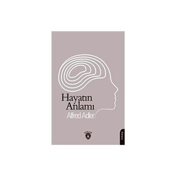 Hayatın Anlamı Dorlion Yayınevi
