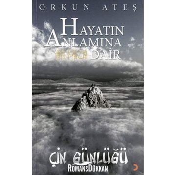 HAYATIN ANLAMINA DAIR - ORKUN ATEŞ