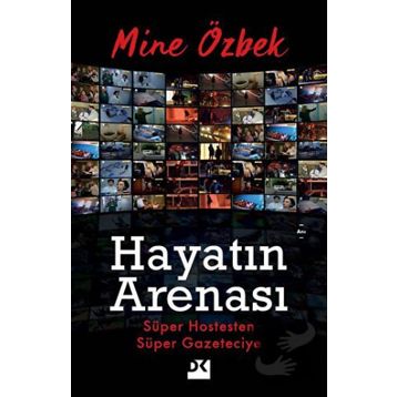 Hayatın Arenası - Mine Özbek
