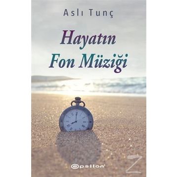 Hayatın Fon Müziği - Aslı Tunç