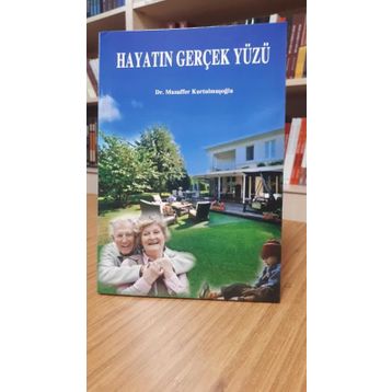 Hayatın Gerçek Yüzü - Muzaffer Kurtulmuşoğlu