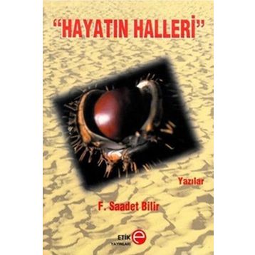 HAYATIN HALLERI - F. SAADET BILIR