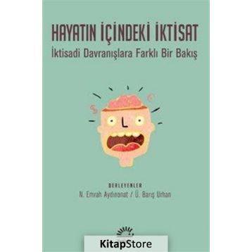 Hayatın Içindeki Iktisat - N. Emrah Aydınonat