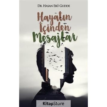 Hayatın İçinden Mesajlar - Hasan Ebu Gudde
