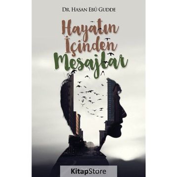 Hayatın İçinden Mesajlar - Hasan Ebu Gudde