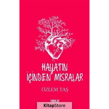 Hayatın İçinden Mısralar - Özlem Taş