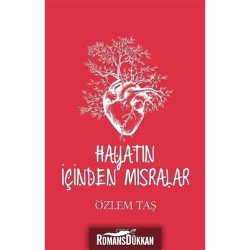 Hayatın İçinden Mısralar - Özlem Taş
