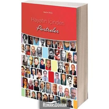 Hayatın İçinden Portreler - Nedim İnce