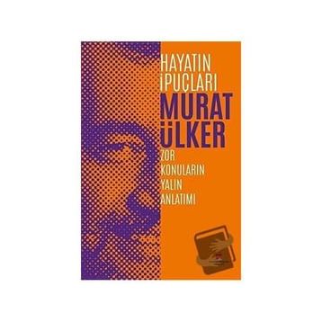 Hayatın İpuçları - Murat Ülker