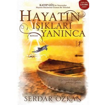 Hayatın Işıkları Yanınca - Serdar Özkan