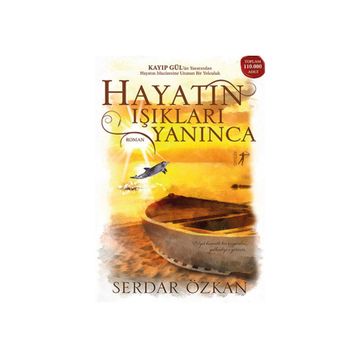 Hayatın Işıkları Yanınca - Serdar Özkan