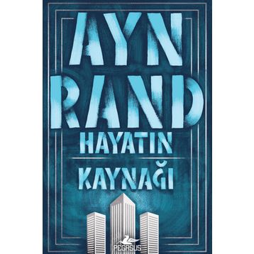 Hayatın Kaynağı-Ayn Rand