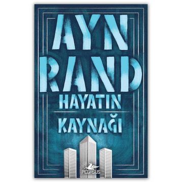Hayatın Kaynağı-Ayn Rand
