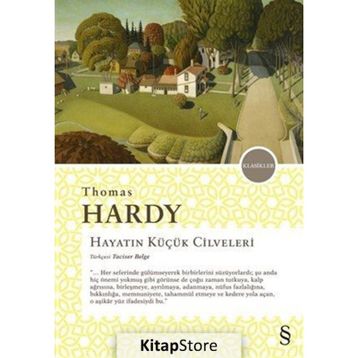 Hayatın Küçük Cilveleri - Thomas Hardy