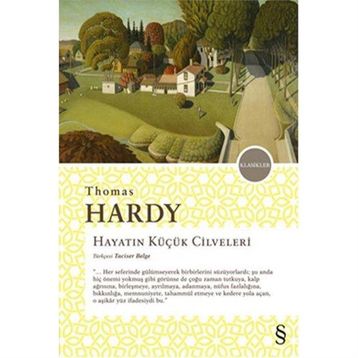 Hayatın Küçük Cilveleri - Thomas Hardy