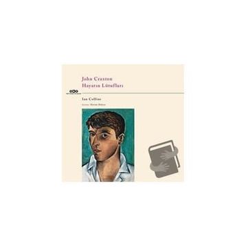 Hayatın Lütufları - John Collins