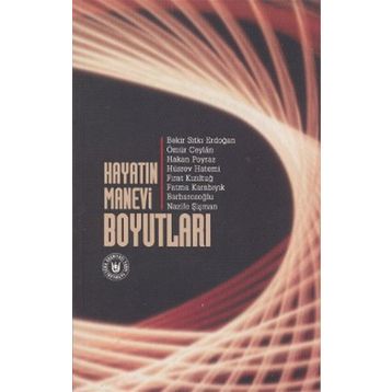 Hayatın Manevi Boyutları - Heyet