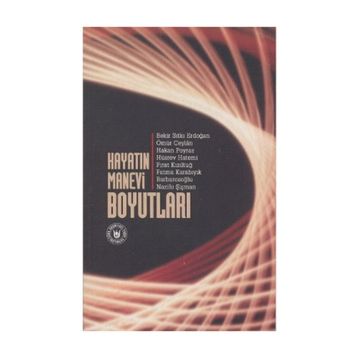 Hayatın Manevi Boyutları - Heyet