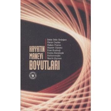 Hayatın Manevi Boyutları - Heyet