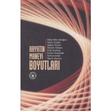 Hayatın Manevi Boyutları - Heyet